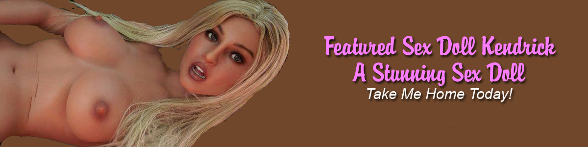 Sex Doll Kendrick
